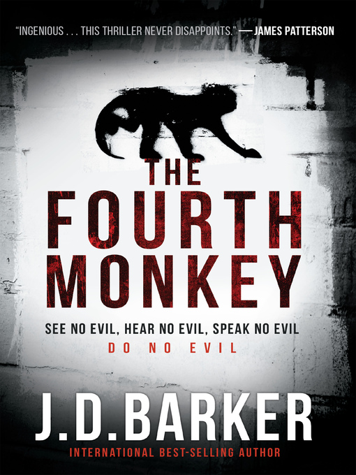 Upplýsingar um The Fourth Monkey eftir J. D. Barker - Til útláns